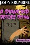 [Reapers in Heels 04] • Diamond Before Dying